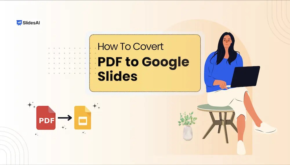 How to Convert PDF to Google Slides
