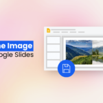 How to Save Images from Google Slides