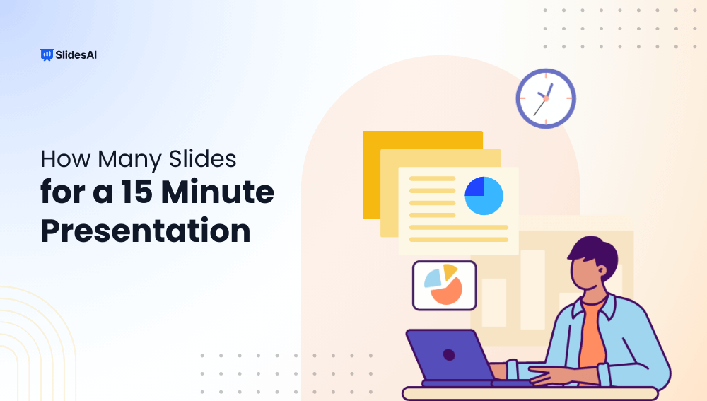 How Many Slides for a 15 Minute Presentation