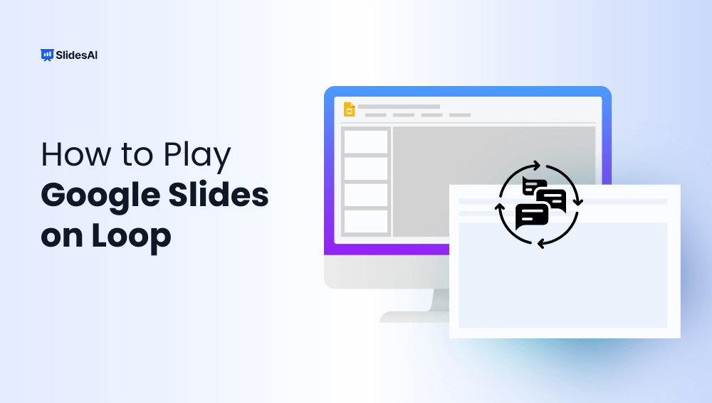 Play Google Slides on Loop