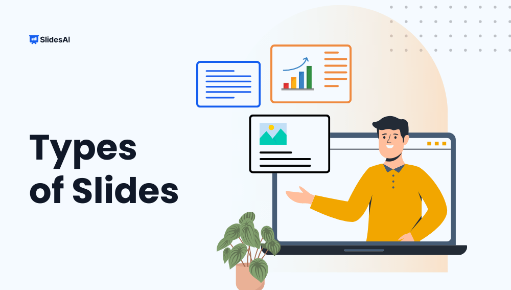 Types of Slides