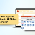 How do You Apply a Transition to All Slides in PowerPoint