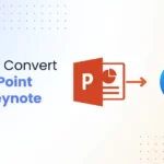 How to Convert PowerPoint into Keynote