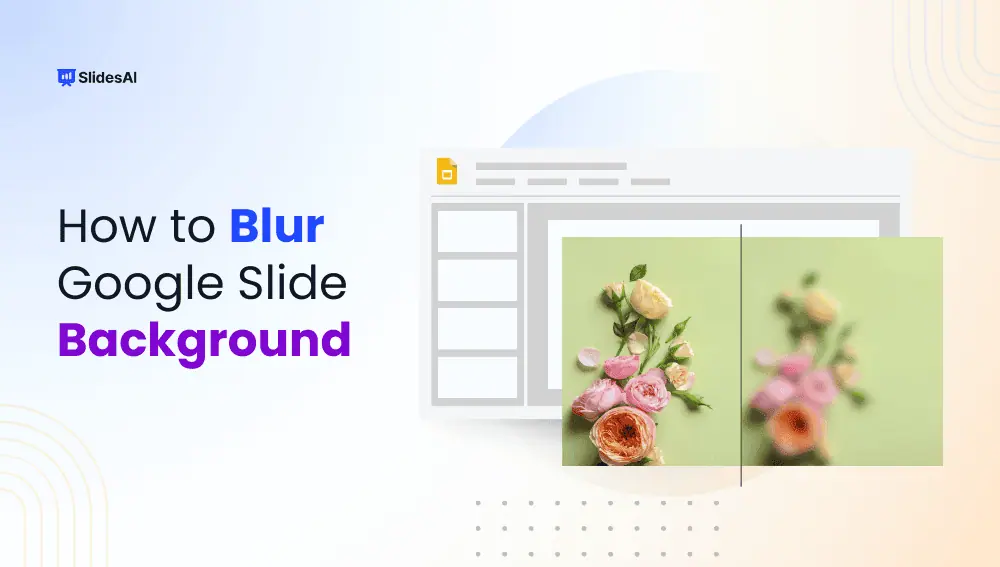 How to Blur Google Slide Background