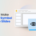 How to Make an Eye Symbol Google Slides