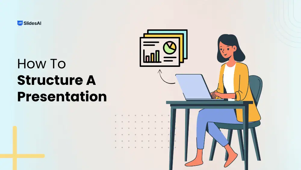 How To Structure A Presentation