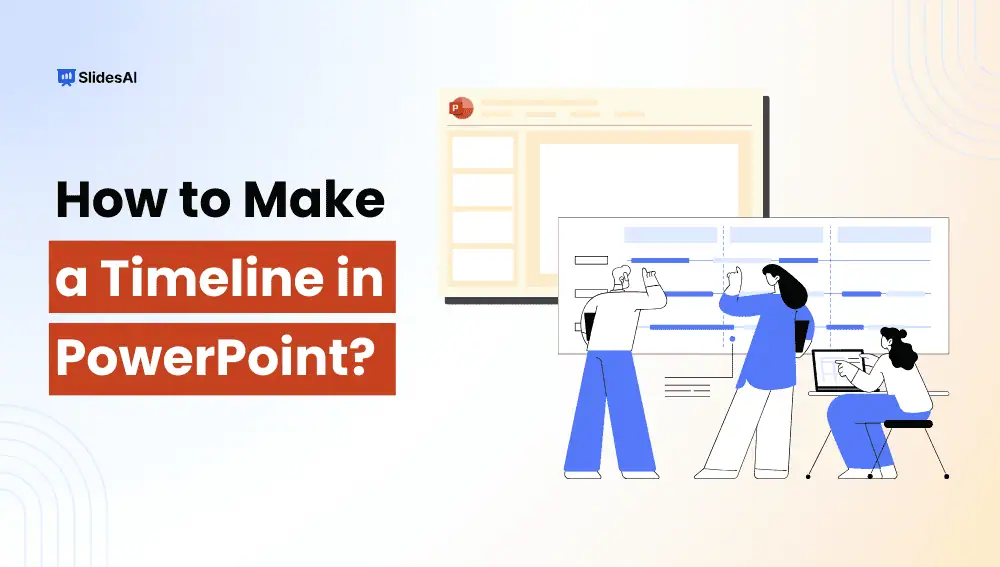 How to Make a Timeline in PowerPoint?