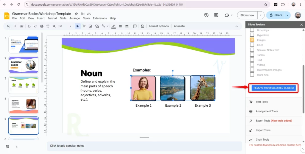 click on remove from selected slides