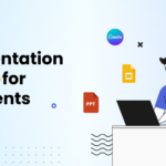 Presentation Tools for Students
