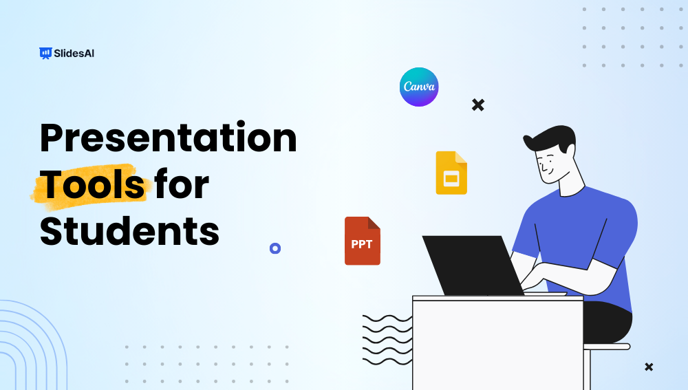 Presentation Tools for Students