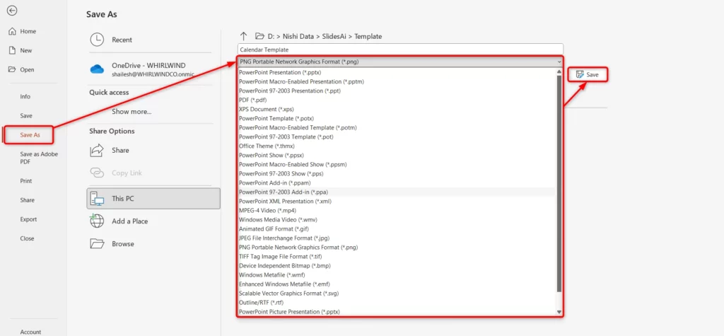 Clicked on Save As and different file options appeared to save PowerPoint Presentation