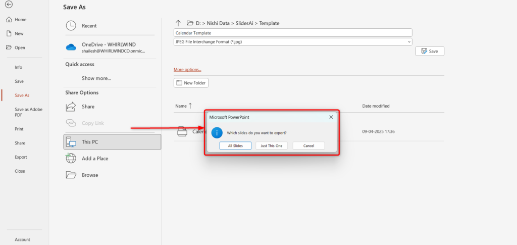 Option appeared whether you want to save all the slides as an images or just the selected slide
