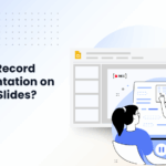 How to record a presentation in Google Slides