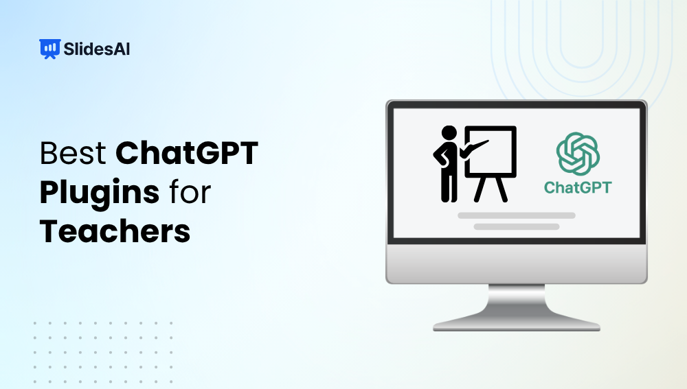 15 Best ChatGPT Plugins for Teachers in 2025